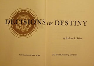 Item #43790 DECISIONS OF DESTINY. Richard L. TOBIN
