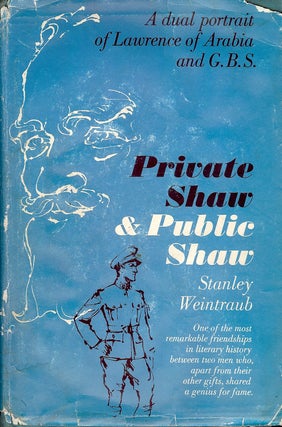 Item #4382 PRIVATE SHAW AND PUBLIC SHAW. Stanley WEINTRAUB