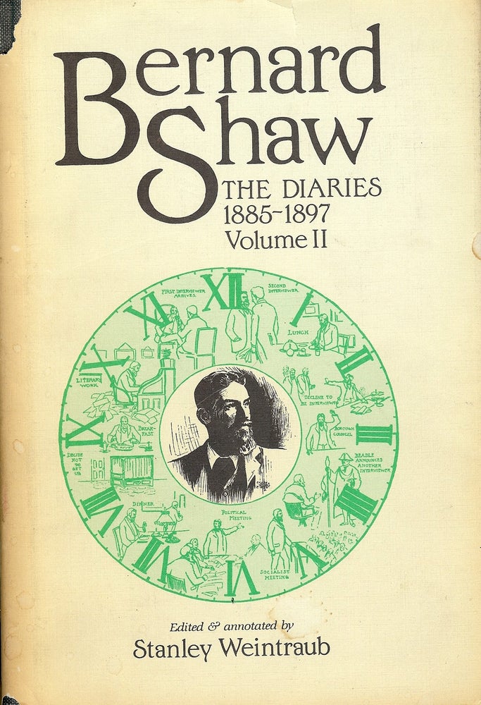 Item #4384 BERNARD SHAW: THE DIARIES 1885-1897 VOLUME II. Stanley WEINTRAUB.