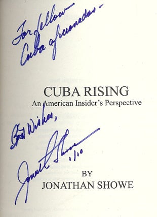 CUBA RISING: AN AMERICAN INSIDER'S PERSPECTIVE