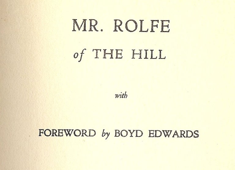 Item #44051 MR. ROLFE OF THE HILL. Boyd EDWARDS.