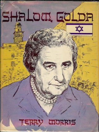 Item #44088 SHALOM, GOLDA. Terry MORRIS