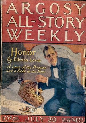 Item #4411 HONOR. In Argosy All-Story Weekly. July 30, 1921. Edwina LEVIN