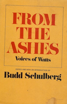 Item #4431 FROM THE ASHES: VOICES OF WATTS. Budd SCHULBERG