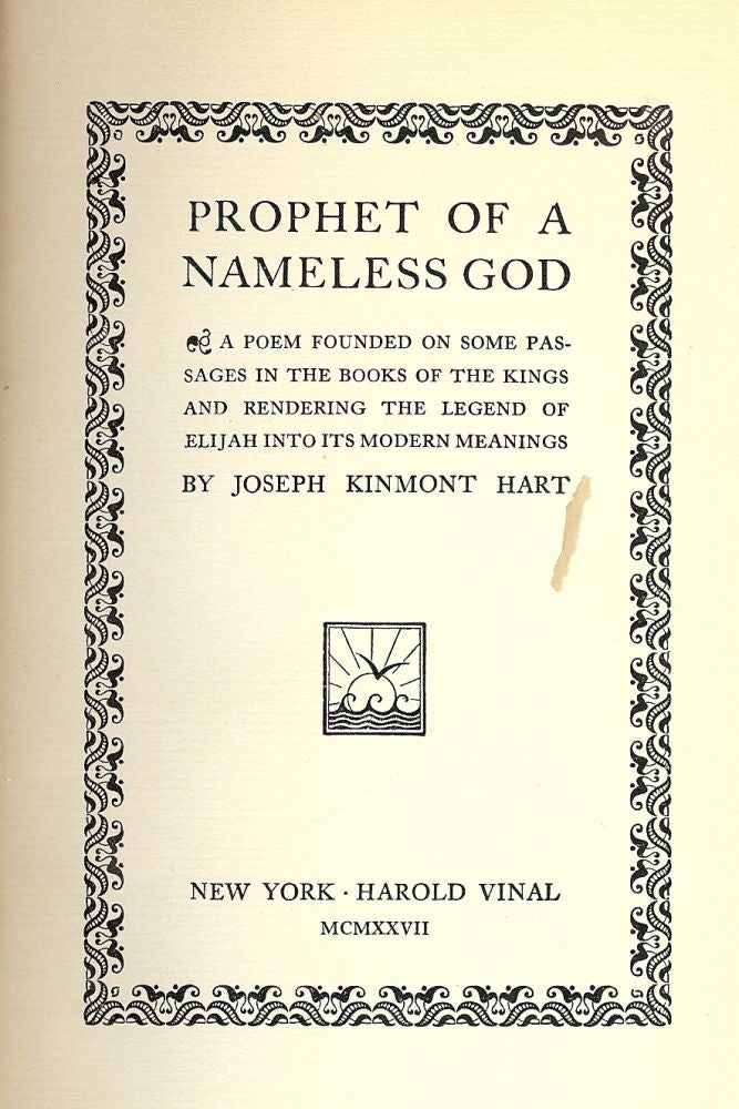 Item #44517 PROPHET OF A NAMELESS GOD. Joseph Kinmont HART.