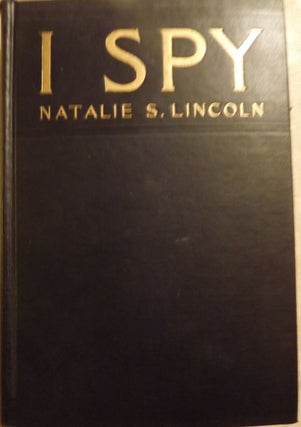 Item #44831 I SPY. Natalie Sumner LINCOLN