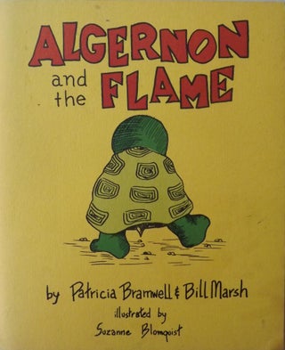 Item #44985 ALGERNON AND THE FLAME. Patricia BRAMWELL