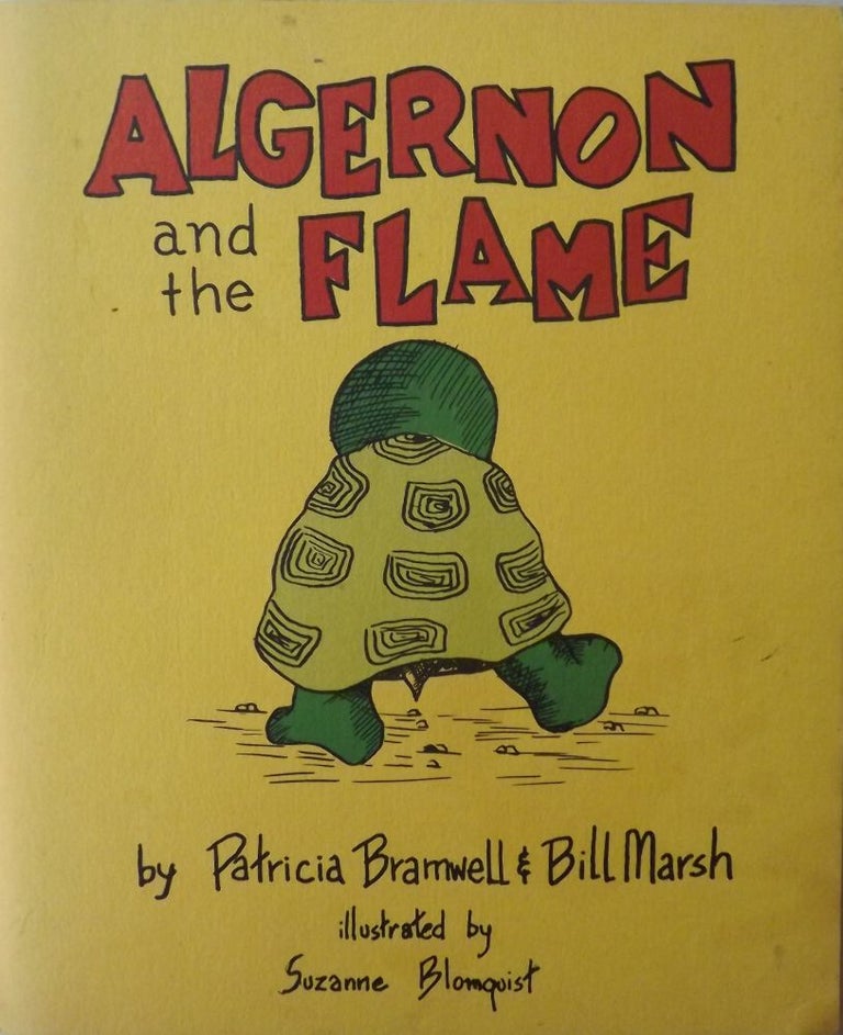 Item #44985 ALGERNON AND THE FLAME. Patricia BRAMWELL.