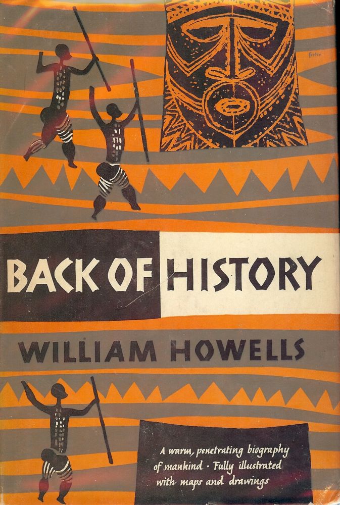 Item #45105 BACK OF HISTORY. William HOWELLS.
