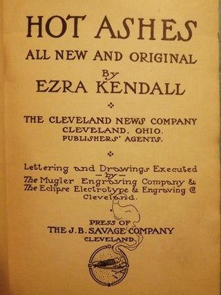 Item #45108 HOT ASHES. Ezra KENDALL