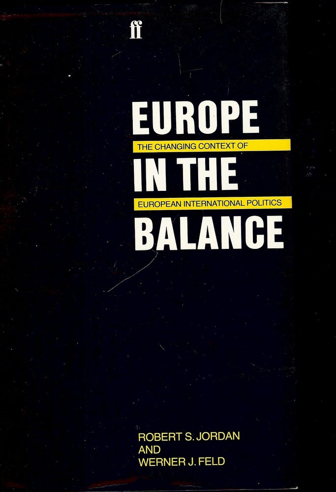 Item #4511 EUROPE IN THE BALANCE. Robert S. JORDAN.