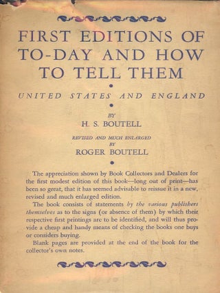 Item #45317 FIRST EDITIONS AND HOW TO TELL THEM: UNITED STATES AND ENGLAND. H. S BOUTELL