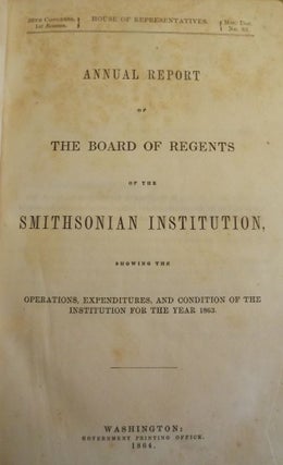 Item #45392 ANNUAL REPORT OF THE BOARD OF REGENTS OF THE SMITHSONIAN INSTITUTION, James Duncan...