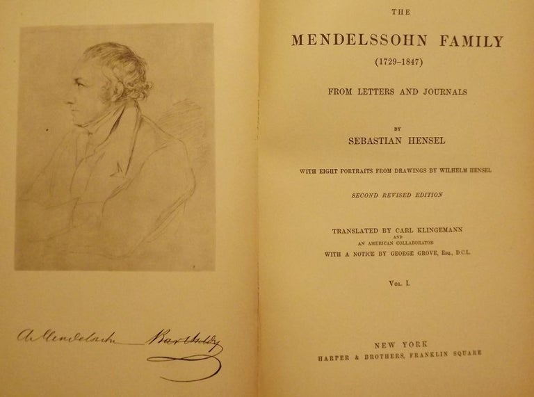 Item #45409 THE MENDELSSOHN FAMILY (1729-1847) FROM LETTERS AND JOURNALS. Sebastian HENSEL.