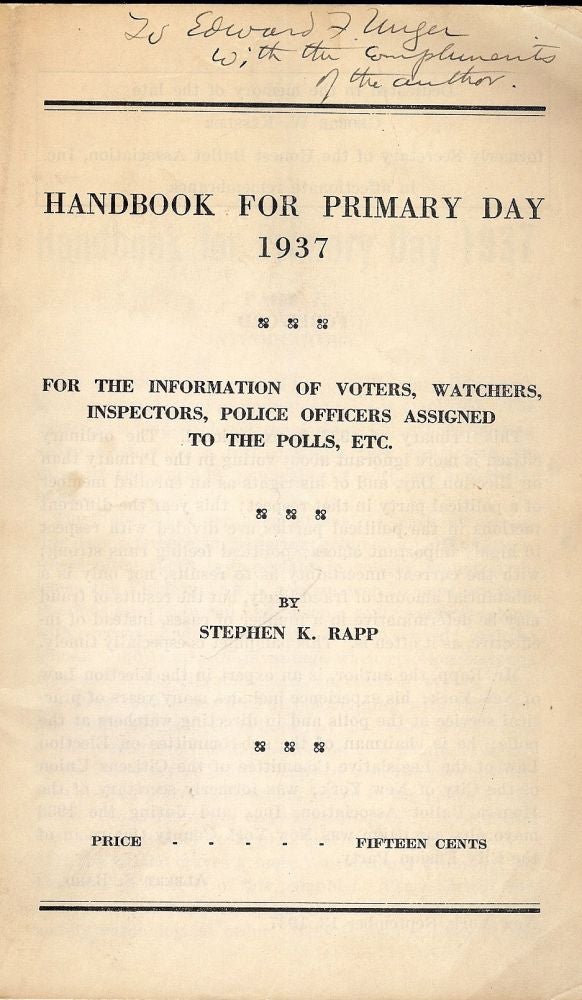 Item #45476 HANDBOOK FOR PRIMARY DAY 1937: FOR THE INFORMATION OF VOTERS. Stephen K. RAPP.