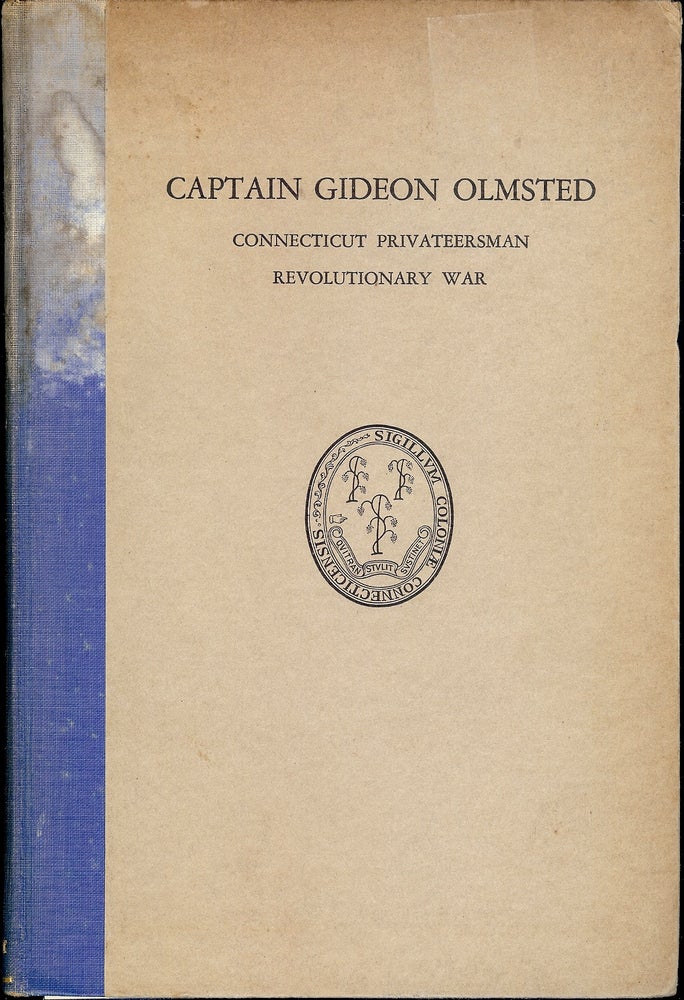 Item #4550 CAPTAIN GIDEON OLMSTED. Louis F. MIDDLEBROOK.