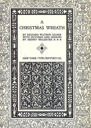 Item #4560 A CHRISTMAS WREATH. Richard Watson GILDER