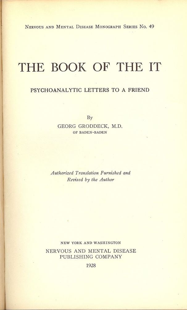 Item #45759 THE BOOK OF THE IT. Georg GRODDECK.