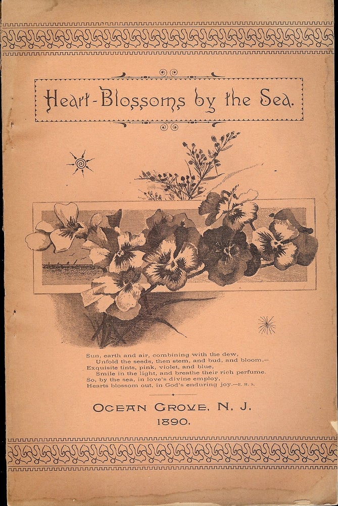 Item #4595 HEART-BLOSSOMS BY THE SEA. OCEAN GROVE CAMP MEETING ASSOCIATION.
