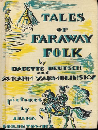 Item #4611 TALES OF FARAWAY FOLK. Babette DEUTSCH