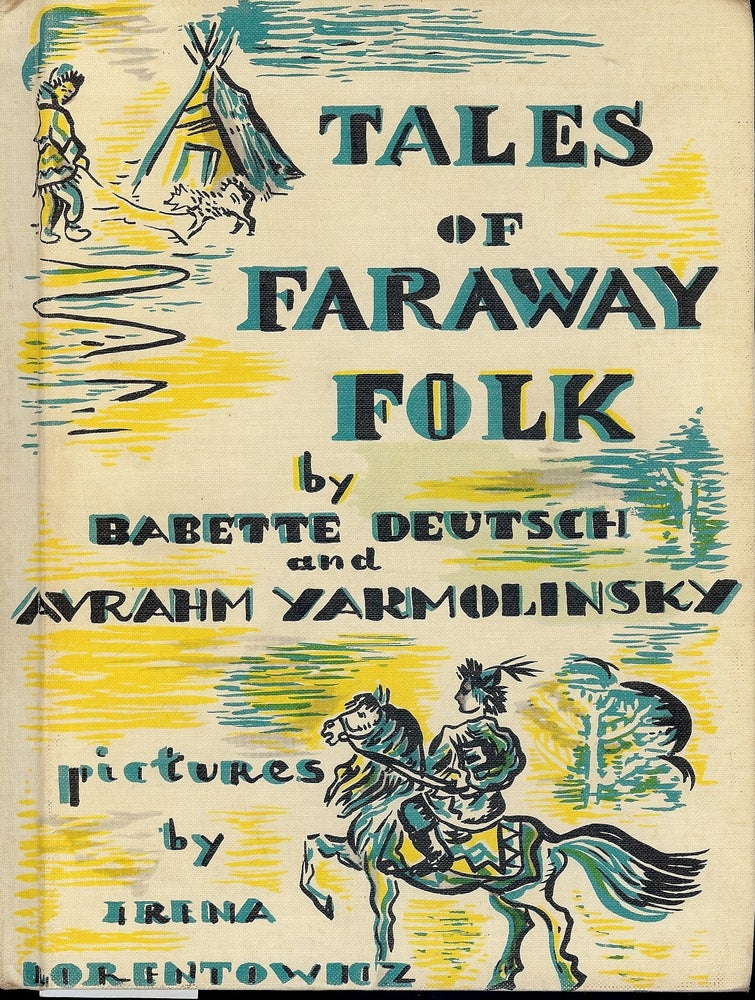 Item #4611 TALES OF FARAWAY FOLK. Babette DEUTSCH.