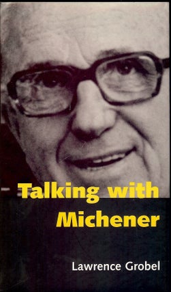 Item #4627 TALKING WITH MICHENER. Lawrence GROBEL