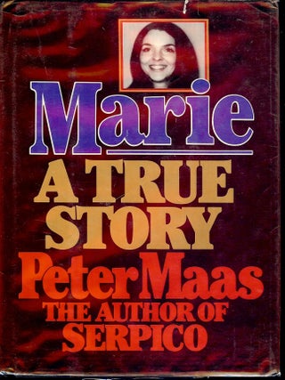 Item #4629 MARIE: A TRUE STORY. Peter MAAS