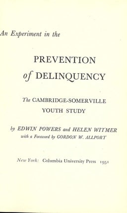 Item #46379 AN EXPERIMENT IN THE PREVENTION OF DELINQUENCY. Edwin POWERS