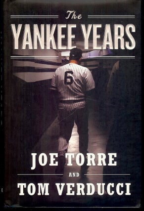 Item #4643 THE YANKEE YEARS. Joe TORRE