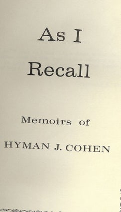 Item #46433 AS I RECALL. Hyman J. COHEN