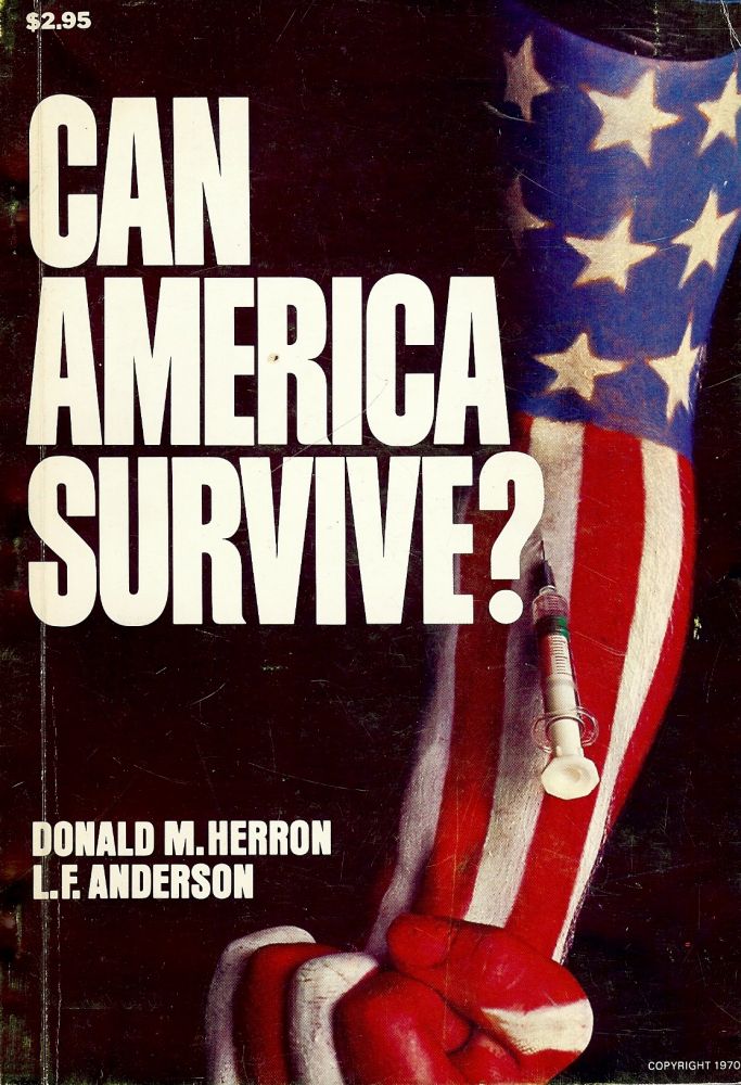 Item #46457 CAN AMERICA SURVIVE? Donald M. HERRON.