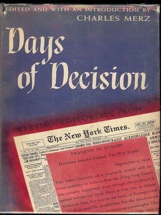 Item #46545 DAYS OF DICISION. Charles MERZ