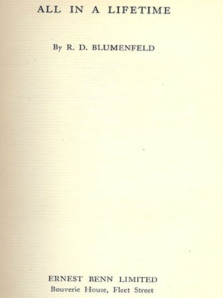 Item #46587 ALL IN A LIFETIME. R. D BLUMENFELD