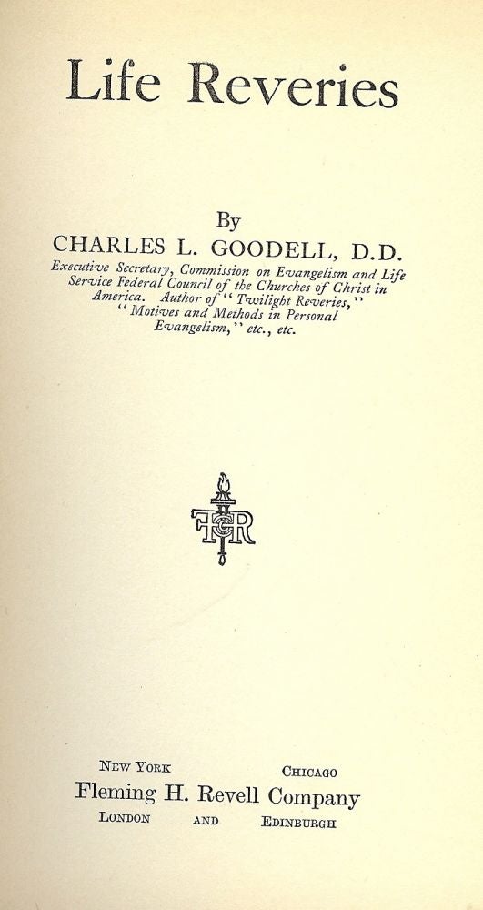 Item #46694 LIFE REVERIES. Charles L. GOODELL.
