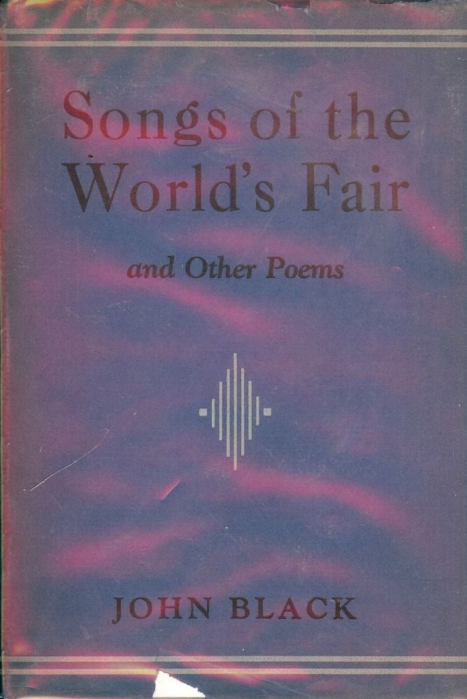 Item #46726 SONGS OF THE WORLD'S FAIR. John BLACK.