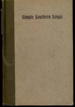 Item #4683 SIMPLE SOUTHERN SONGS. Ida Caroline Harrell HORNE