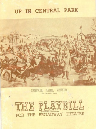 Item #46895 UP IN CENTRAL PARK PLAYBILL PROGRAM. Herbert and Dorothy FIELDS