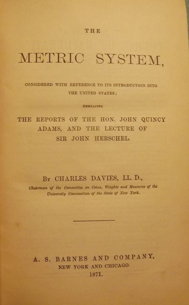 Item #46919 THE METRIC SYSTEM. Charles DAVIES.