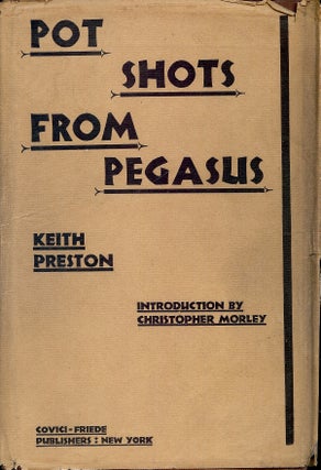 Item #4709 POT SHOTS FROM PEGASUS. Keith PRESTON