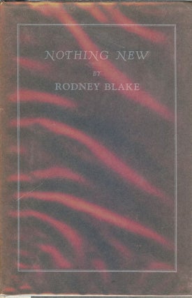 Item #47142 NOTHING NEW. Rodney BLAKE