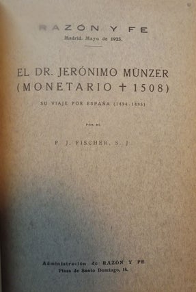 Item #47224 EL DR. JERONIMO MUNZER (MONETARIO 1508). S. J. FISCHER
