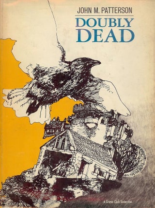 Item #47289 DOUBLY DEAD. John M. PATTERSON