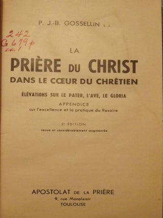 Item #4744 LA PIERE DU CHRIST DANS LE COEUR DU CHRETIEN. J. B GOSSELLIN