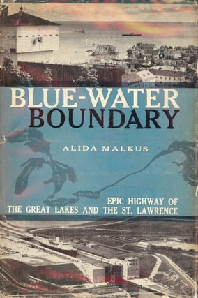 Item #47547 BLUE-WATER BOUNDARY. Alida MALKUS