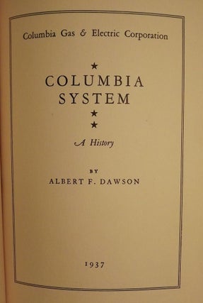 Item #47574 COLUMBIA SYSTEM: COLUMBIA GAS AND ELECTRIC CORPORATION. Albert F. DAWSON