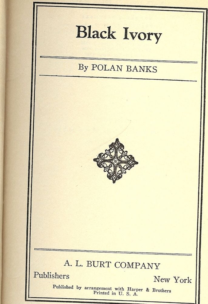 Item #47597 BLACK IVORY. Polan BANKS.