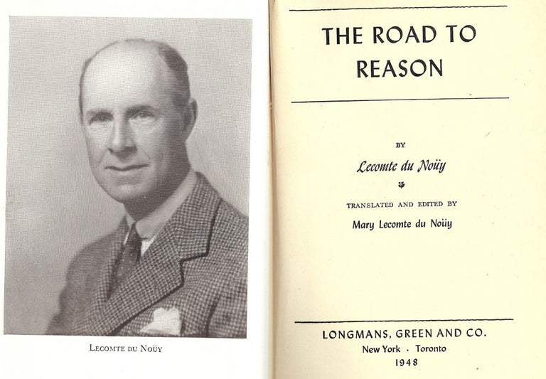 Item #47605 THE ROAD TO REASON. Lecomte DU NOUY.