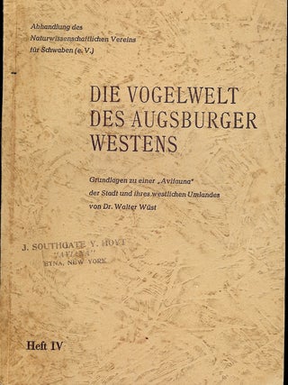 Item #4772 DIE VOGELWELT DES AUGSBURGER WESTENS. Walter WUST