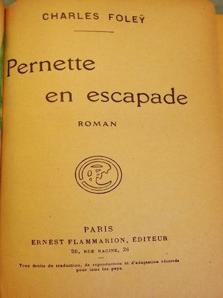 Item #4779 PERNETTE EN ESCAPADE. Charles FOLEY