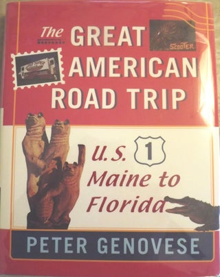 Item #47802 THE GREAT AMERICAN ROAD TRIP. Peter GENOVESE